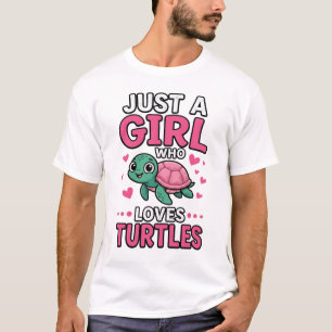 Just a Girl Who Loves Turtles Cute Turtle Vector D T-Shirt