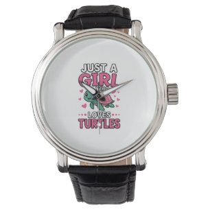 Just a Girl Who Loves Turtles Cute Turtle Vector D Watch