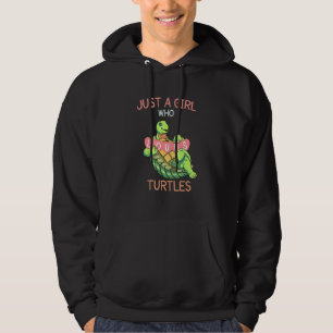 Just A Girl Who Loves Turtles Funny Turtle Hoodie