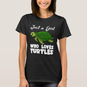 Just A Girl Who Loves Turtles Ocean Save Turtles T-Shirt