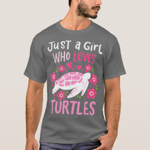 Just a Girl Who Loves Turtles Turtle Gift T-Shirt