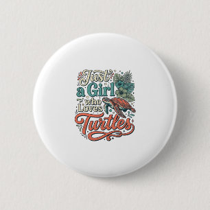 Just a Girl Who Loves Turtles Vintage Shirt Design 6 Cm Round Badge