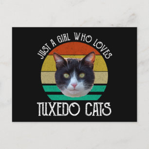 Just A Girl Who Loves Tuxedo Cats Postcard