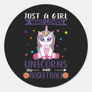 Just A Girl Who Loves Unicorns And Basketball Classic Round Sticker