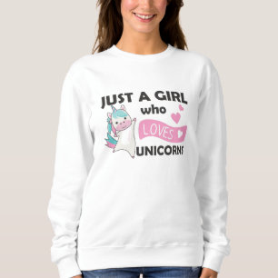 Just A Girl Who Loves Unicorns For Girls Heart Sweatshirt