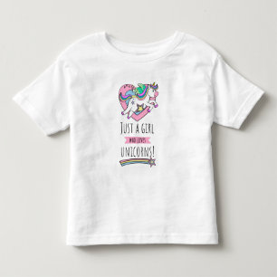 Just A Girl Who Loves Unicorns! Toddler T-Shirt