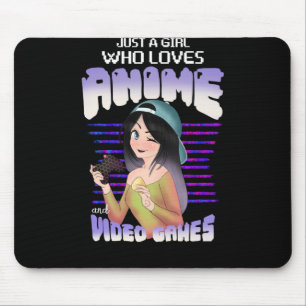 just a girl who loves video games and anime mouse mat
