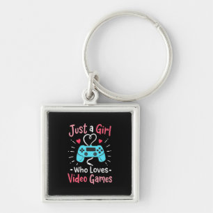 Just A Girl Who Loves Video Games Key Ring