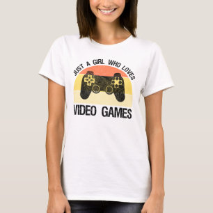 Just A Girl Who Loves Video Games T-Shirt