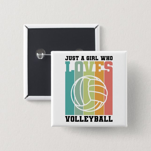 Just a girl who loves Volleyball 15 Cm Square Badge (Front & Back)
