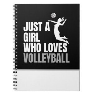Just A Girl Who Loves Volleyball Black & White Notebook
