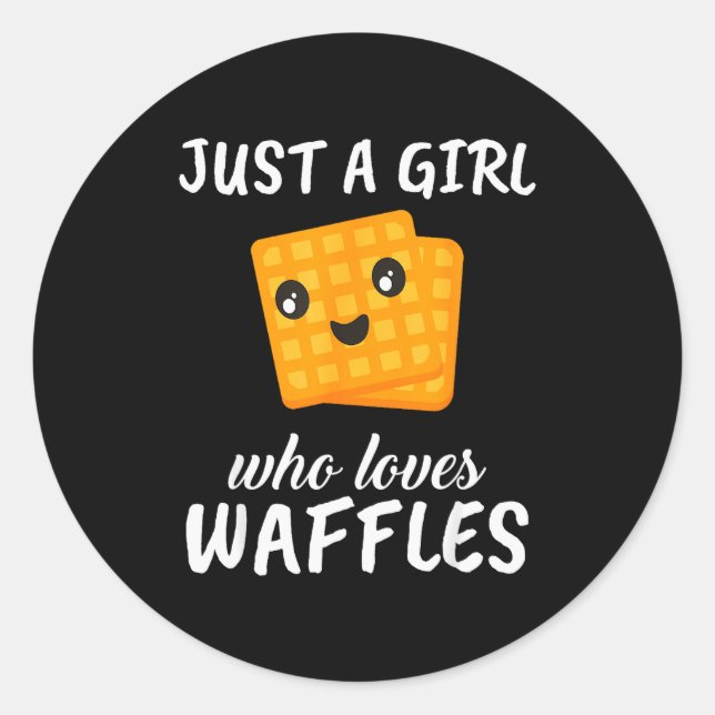 Just A Girl Who Loves Waffles Clothes Outfit Gift  Classic Round Sticker (Front)
