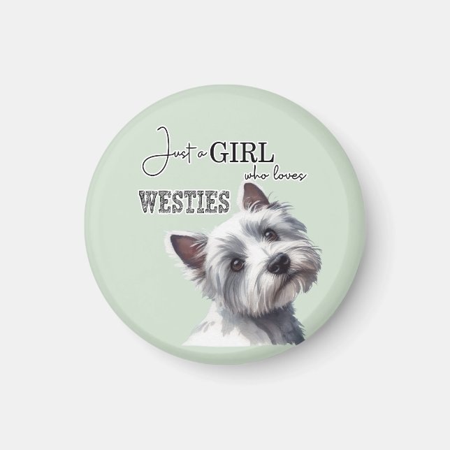 Just a Girl who Loves Westies Cute Westie Art Magnet (Front)