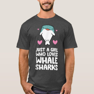 Just a Girl Who Loves Whale Sharks T-Shirt