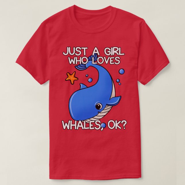 Just A Girl Who Loves Whales 1 T-Shirt (Design Front)