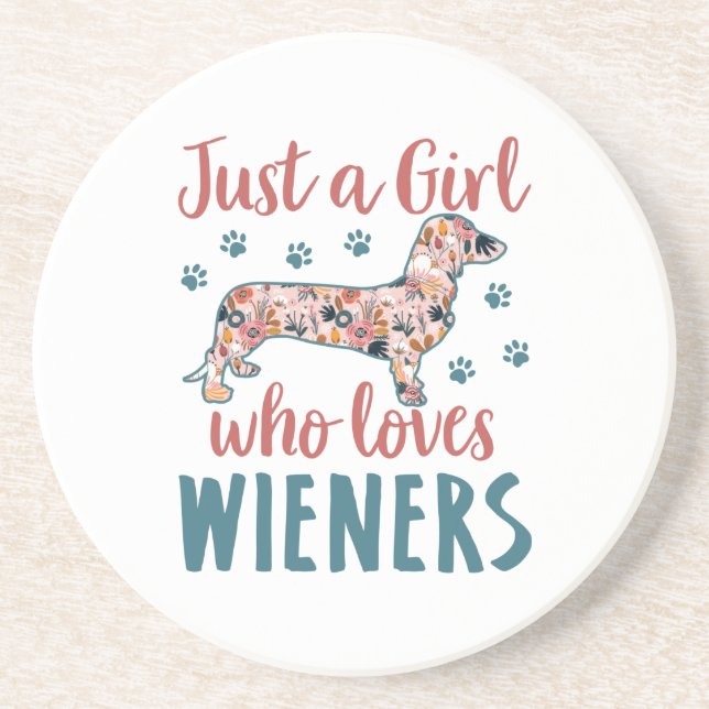 Just a Girl Who Loves Wieners Dachshund Lover Coaster (Front)