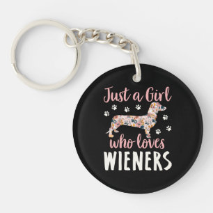 Just a Girl Who Loves Wieners Key Ring
