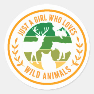 Just a girl who loves wild animals gift  classic round sticker