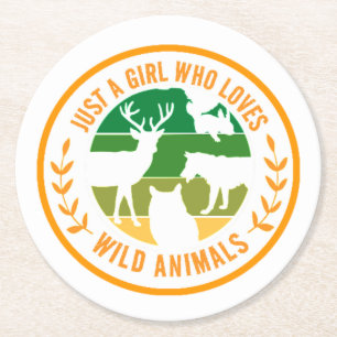 Just a girl who loves wild animals gift  round paper coaster