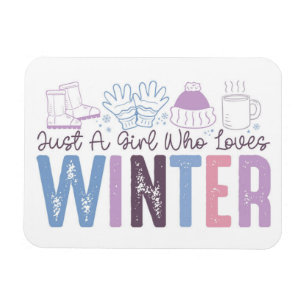 Just a Girl Who Loves Winter Cute Seasonal Design Magnet