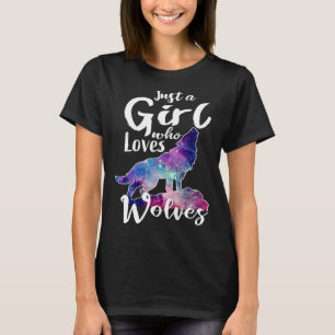 Just A Girl Who Loves Wolves Cool  Women  Wolf T-Shirt