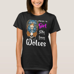 Just A Girl Who Loves Wolves Floral Skull Wolf Hea T-Shirt