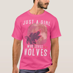 Just A Girl Who Loves Wolves Forest Animal Women W T-Shirt