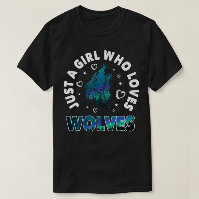 Just a Girl who loves Wolves Funny Wolf Lover Wome T-Shirt (Design Front)