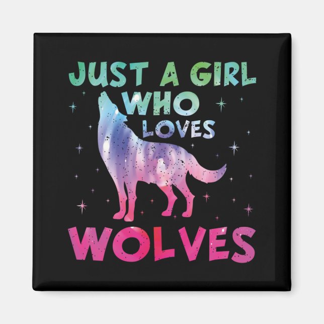 Just A Girl Who Loves Wolves Watercolor Magnet (Front)