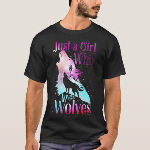 Just A Girl Who Loves Wolves Wolf Lover Women And T-Shirt