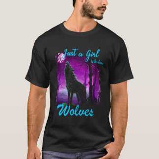 Just A Girl Who Loves Wolves Wolf Shirt For Girls