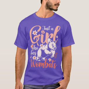 Just A Girl Who Loves Wombats T-Shirt