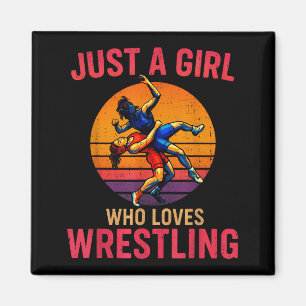 Just A Girl Who Loves Wrestling Funny Wrestler Wre Magnet