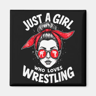 Just a Girl Who Loves Wrestling Wrestler Fighter Magnet