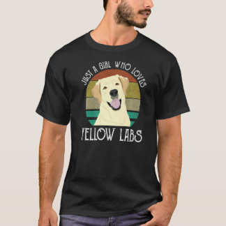 Just A Girl Who Loves Yellow Labs Cute Labrador Re T-Shirt