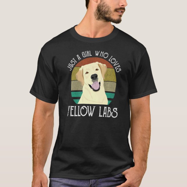 Just A Girl Who Loves Yellow Labs Cute Labrador Re T-Shirt (Front)