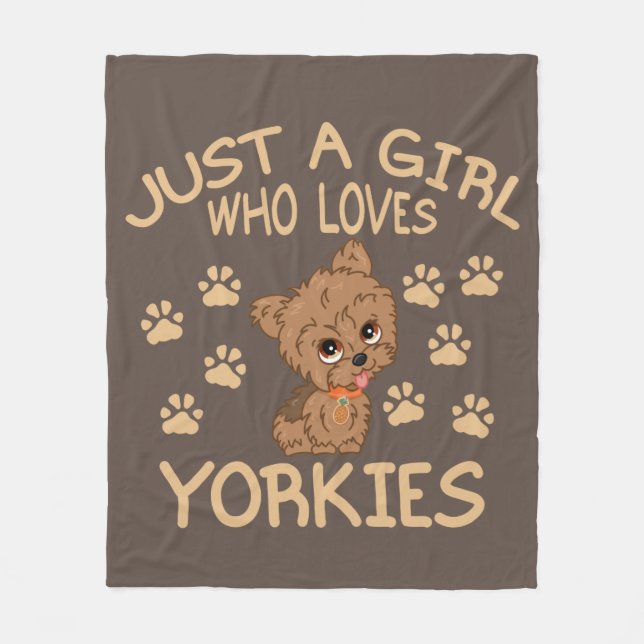 Just a Girl Who Loves Yorkies Fleece Blanket (Front)