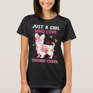 Just A Girl Who Loves Yorkshire Terrier Dog Mom Gi T-Shirt