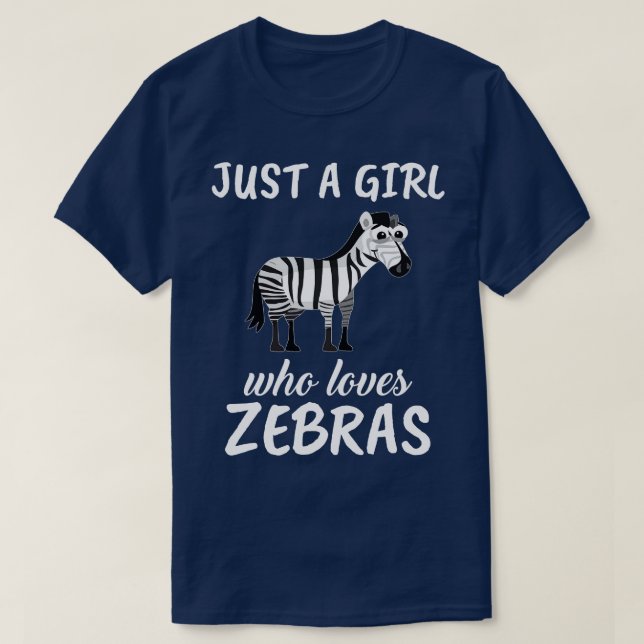 Just A Girl Who Loves Zebras 2 T-Shirt (Design Front)