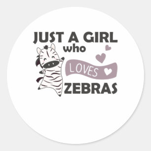 Just A Girl Who Loves Zebras Love Heart Cute Classic Round Sticker
