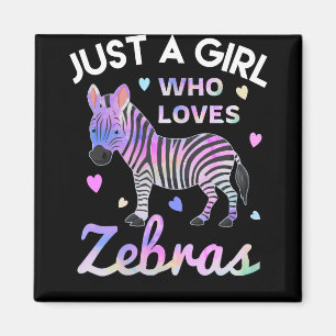 just a girl who loves zebras magnet