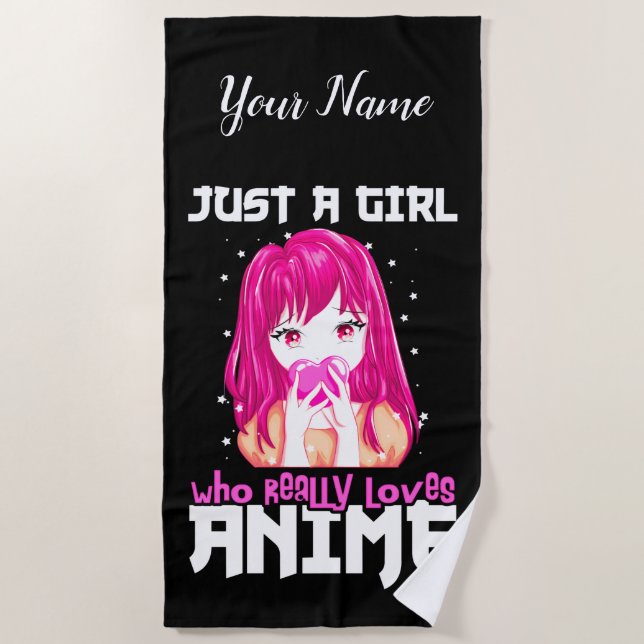 Just A Girl Who Really Loves Anime Beach Towel (Front)