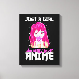 Just A Girl Who Really Loves Anime Canvas Print