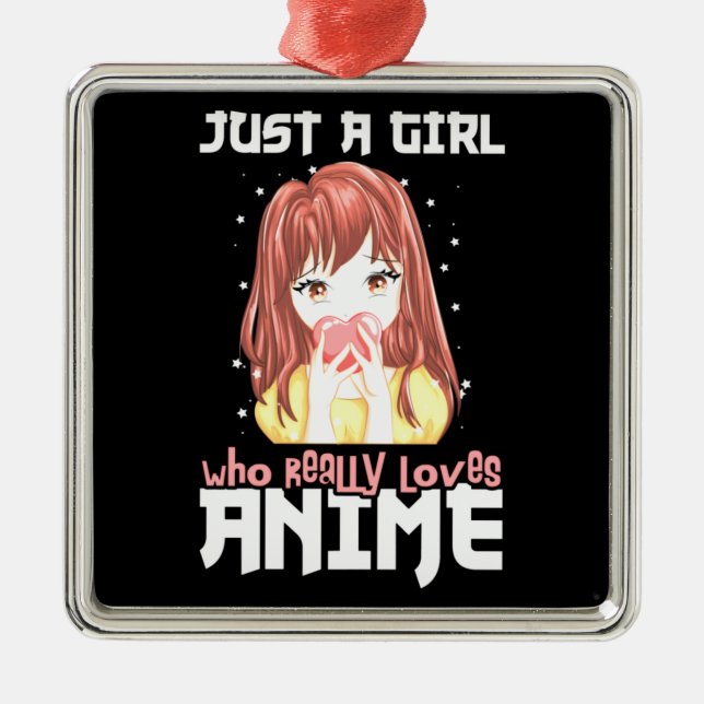 Just A Girl Who Really Loves Anime Metal Tree Decoration (Front)