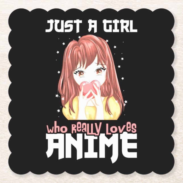Just A Girl Who Really Loves Anime Paper Coaster (Front)