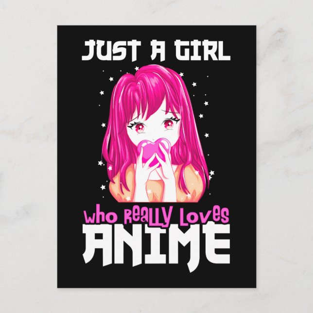 Just A Girl Who Really Loves Anime Postcard (Front)