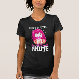 Just A Girl Who Really Loves Anime T-Shirt