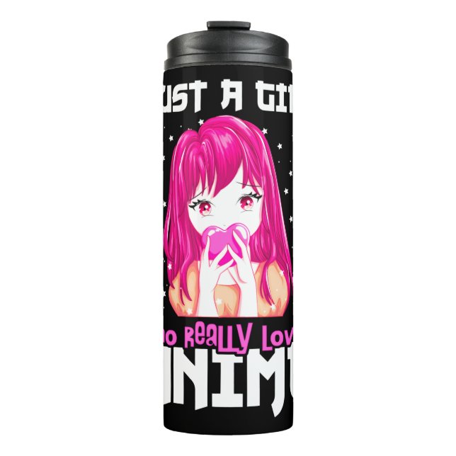 Just A Girl Who Really Loves Anime Thermal Tumbler (Front)