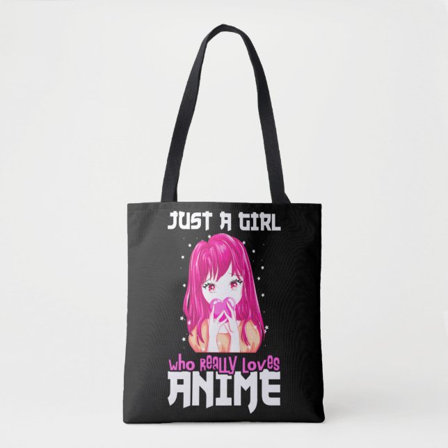 Just A Girl Who Really Loves Anime Tote Bag (Front)