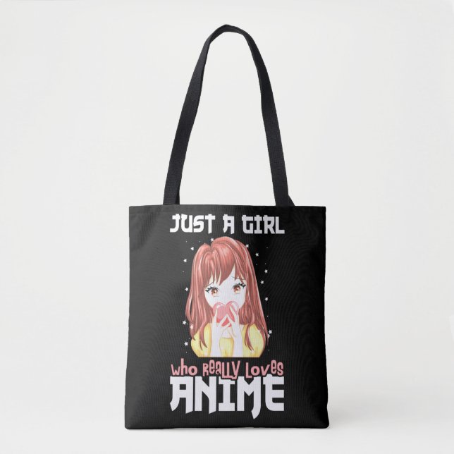 Just A Girl Who Really Loves Anime Tote Bag (Front)